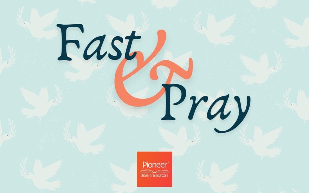 Fast and Pray – August 21, 2025